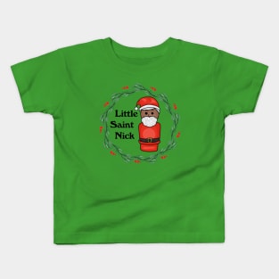 Little Saint Nick Kids T-Shirt